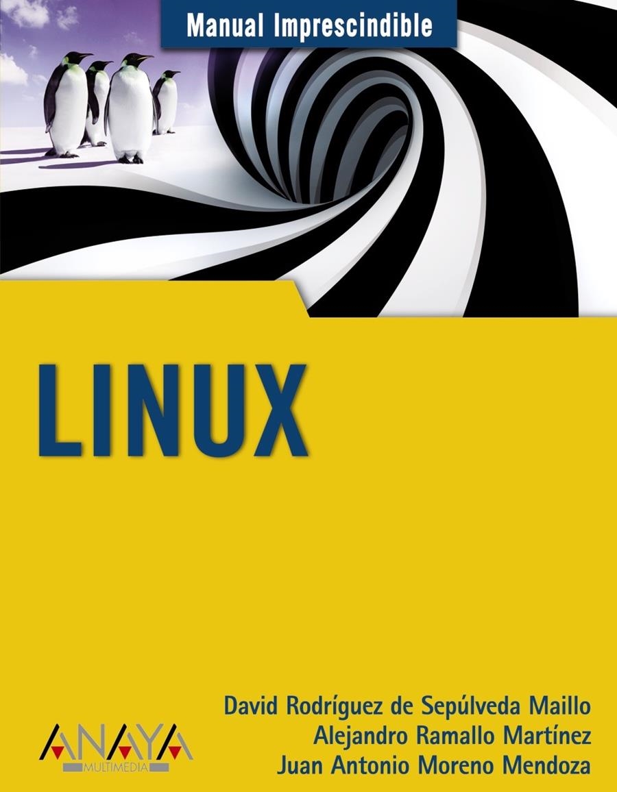 MANUAL IMPRECINDIBLE DE LINUX | 9788441526198 | RODRIGUEZ DE | Llibreria Online de Banyoles | Comprar llibres en català i castellà online