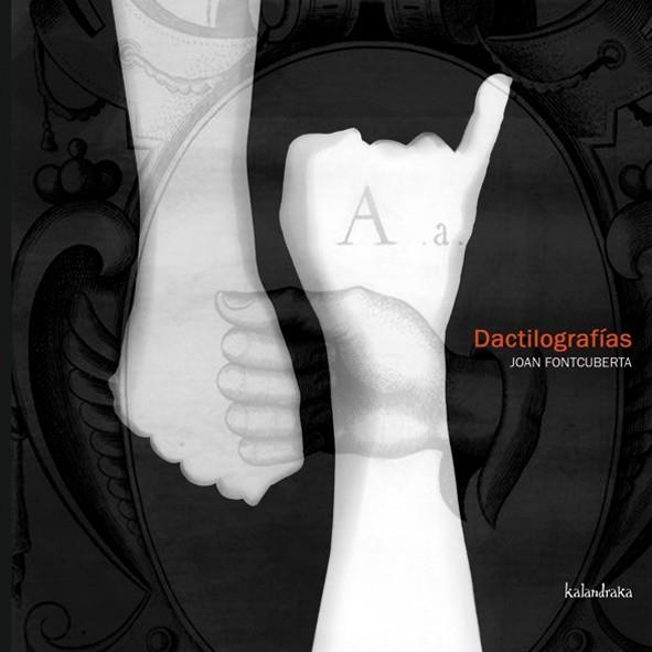 DACTILOGRAFIAS | 9788496388079 | FONCUBERTA | Llibreria Online de Banyoles | Comprar llibres en català i castellà online