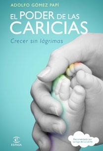 PODER DE LAS CARICIAS , EL | 9788467032611 | GÓMEZ PAPÍ , ADOLFO | Llibreria Online de Banyoles | Comprar llibres en català i castellà online