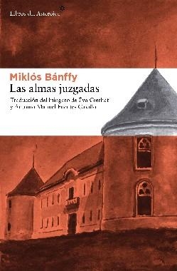 ALMAS JUZGADAS, LAS | 9788492663156 | BÁNFFY, MIKLÓS | Llibreria Online de Banyoles | Comprar llibres en català i castellà online