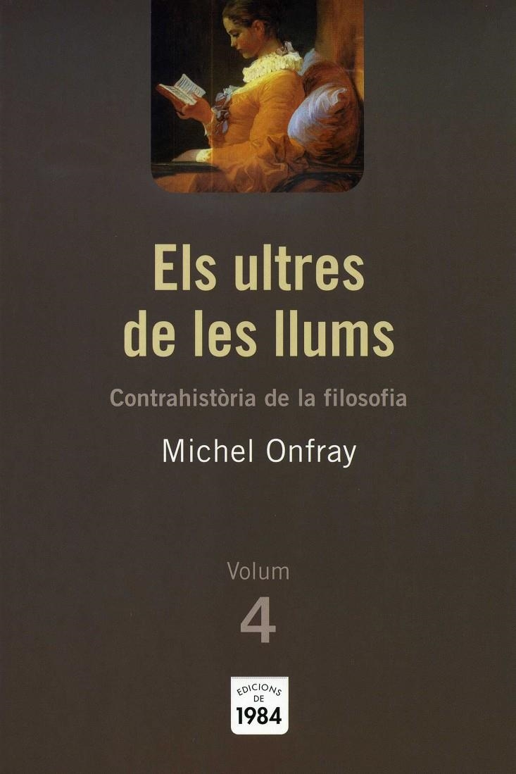 ULTRAS DE LES LLUMS,ELS | 9788492440412 | ONFRAY,MICHEL | Llibreria L'Altell - Llibreria Online de Banyoles | Comprar llibres en català i castellà online - Llibreria de Girona