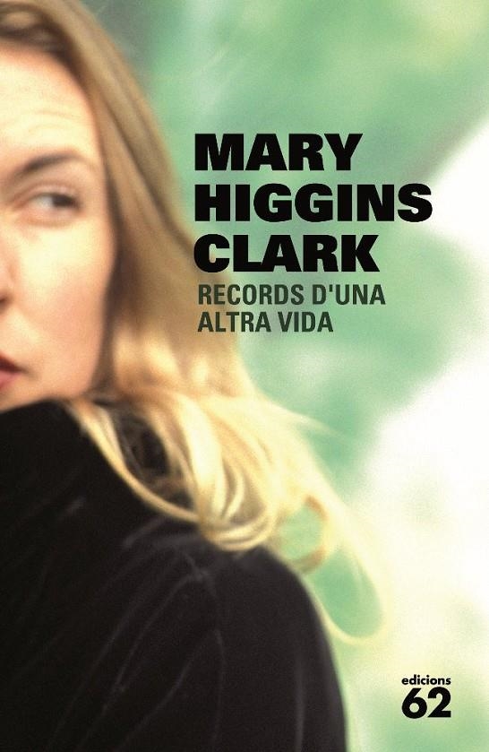 RECORDS D'UNA ALTRA VIDA | 9788429764512 | HIGGINS CLARK,MARY | Llibreria Online de Banyoles | Comprar llibres en català i castellà online