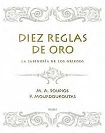 DIEZ REGLAS DE ORO | 9788466641999 | SOUPIOS,M.A./MOURDOUKOUTAS,P | Llibreria L'Altell - Llibreria Online de Banyoles | Comprar llibres en català i castellà online - Llibreria de Girona