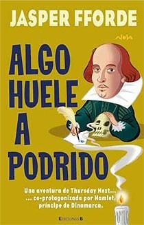 ALGO HUELE A PODRIDO | 9788466637794 | FFORDE,JASPER | Llibreria L'Altell - Llibreria Online de Banyoles | Comprar llibres en català i castellà online - Llibreria de Girona