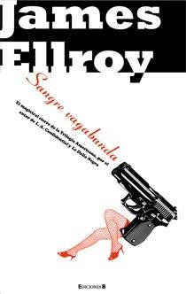 SANGRE VAGABUNDA | 9788466642859 | ELLROY,JAMES | Llibreria Online de Banyoles | Comprar llibres en català i castellà online