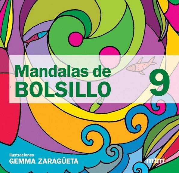 MANDALAS DE BOLSILLO 9 | 9788496697713 | ZARAGUETA, GEMMA | Llibreria Online de Banyoles | Comprar llibres en català i castellà online