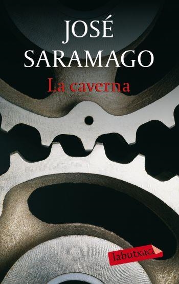 LA CAVERNA | 9788499300689 | SARAMAGO,JOSÉ | Llibreria Online de Banyoles | Comprar llibres en català i castellà online