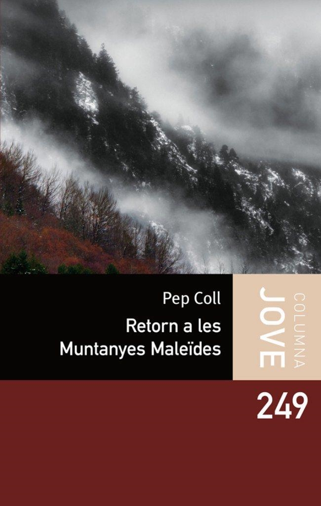 RETORN A LES MUNTANYES MALEÏDES | 9788499320342 | COLL,PEP | Llibreria Online de Banyoles | Comprar llibres en català i castellà online