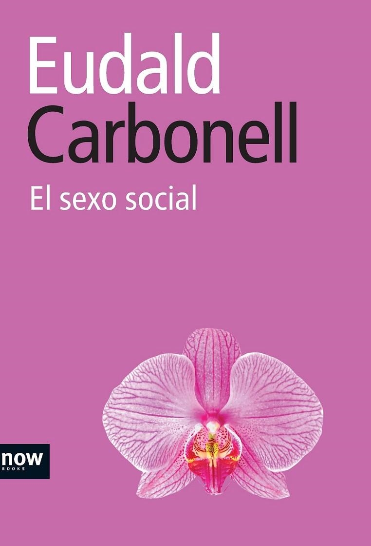 SEXO SOCIAL,EL | 9788493722517 | CARBONELL,EUDALD | Llibreria Online de Banyoles | Comprar llibres en català i castellà online