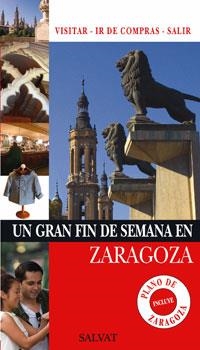 UN GRAN FIN DE SEMANA EN ZARAGOZA | 9788421680940 | VARIS | Llibreria Online de Banyoles | Comprar llibres en català i castellà online