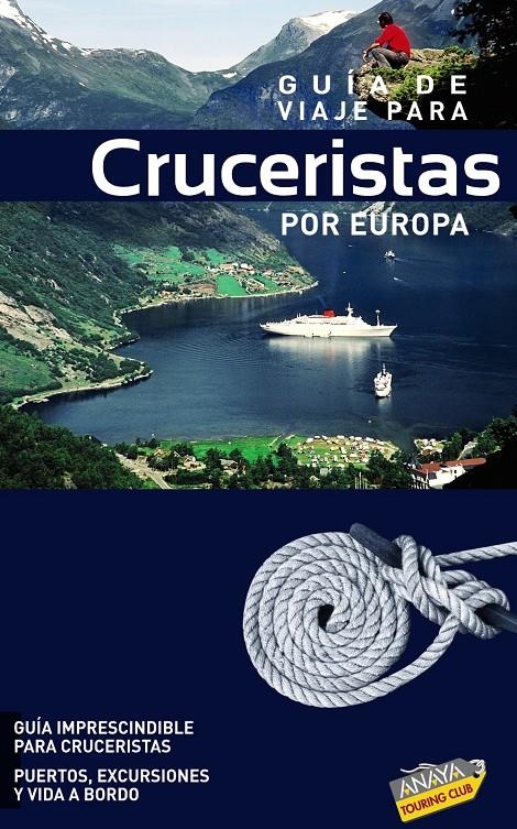 GUÍA DE VIAJE EN CRUCERO POR EUROPA | 9788497768573 | - | Llibreria Online de Banyoles | Comprar llibres en català i castellà online