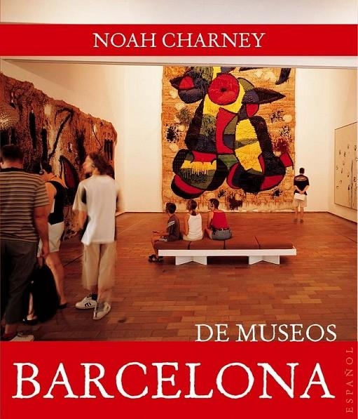 BARCELONA/DE MUSEOS | 9788408089445 | CHARNEY,NOAH | Llibreria Online de Banyoles | Comprar llibres en català i castellà online