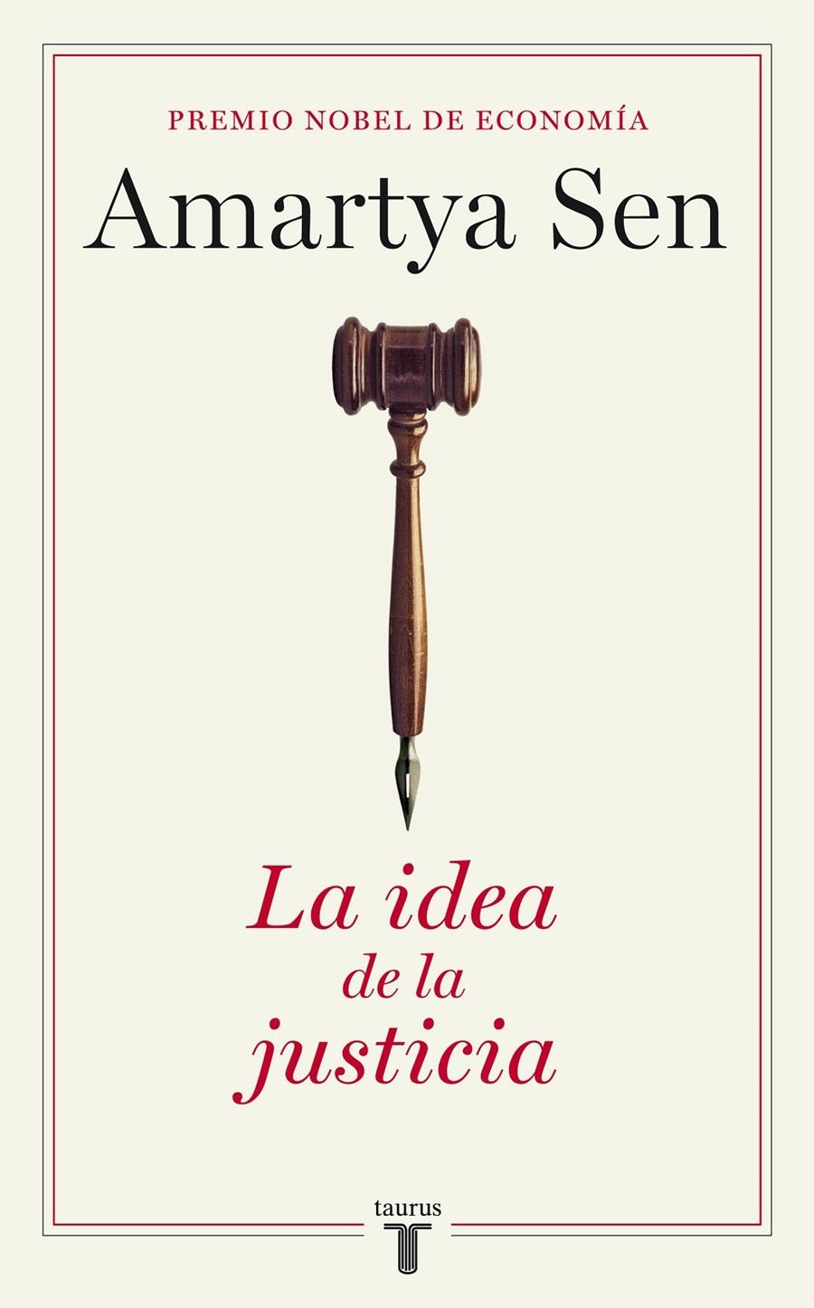 IDEA DE LA JUSTICIA, LA | 9788430606863 | SEN, AMARTYA | Llibreria Online de Banyoles | Comprar llibres en català i castellà online