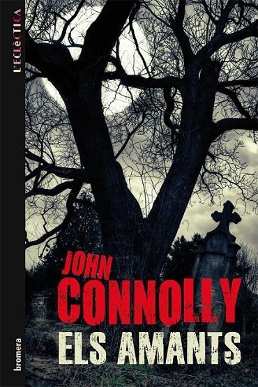 AMANTS, ELS | 9788498246414 | CONNOLLY, JOHN | Llibreria Online de Banyoles | Comprar llibres en català i castellà online