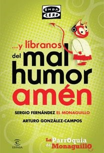 LIBRANOS DEL MAL HUMOR | 9788467032420 | FERNANDEZ, SERGIO Y GONZALEZ CAMPOS, ARTURO | Llibreria Online de Banyoles | Comprar llibres en català i castellà online