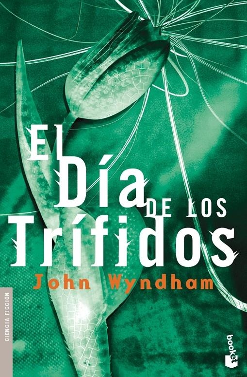 EL DIA DE LOS TRIFIDOS (NF) | 9788445076705 | JOHN WYNDHAM | Llibreria L'Altell - Llibreria Online de Banyoles | Comprar llibres en català i castellà online - Llibreria de Girona