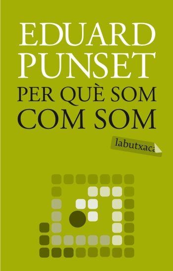 PER QUÈ SOM COM SOM | 9788499300863 | PUNSET,EDUARD | Llibreria Online de Banyoles | Comprar llibres en català i castellà online