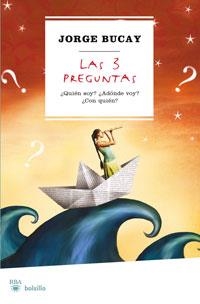 TRES PREGUNTAS, LAS | 9788498675160 | BUCAY, JORGE | Llibreria Online de Banyoles | Comprar llibres en català i castellà online