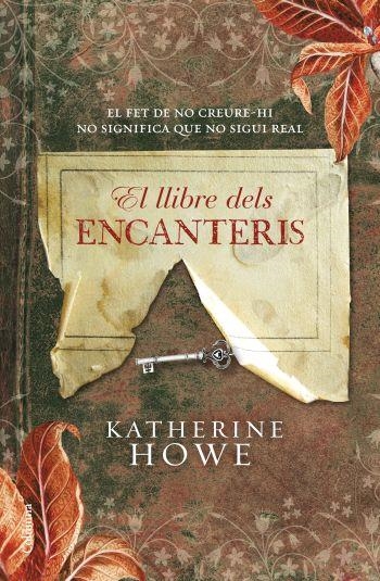 LLIBRE DELS ENCANTERIS, EL | 9788466410649 | HOWE, KATHERINE | Llibreria Online de Banyoles | Comprar llibres en català i castellà online