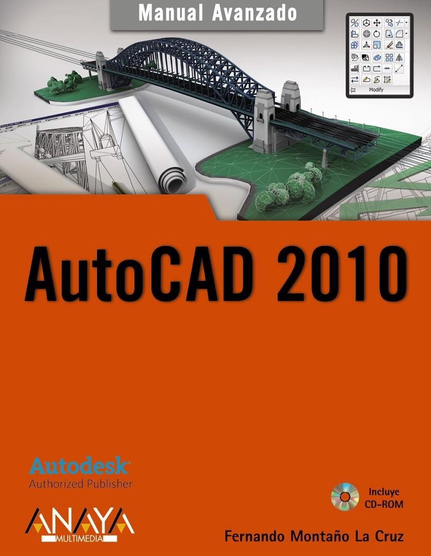 AUTOCAD 2010 | 9788441526419 | MONTAÑO LA CRUZ, FERNANDO | Llibreria Online de Banyoles | Comprar llibres en català i castellà online