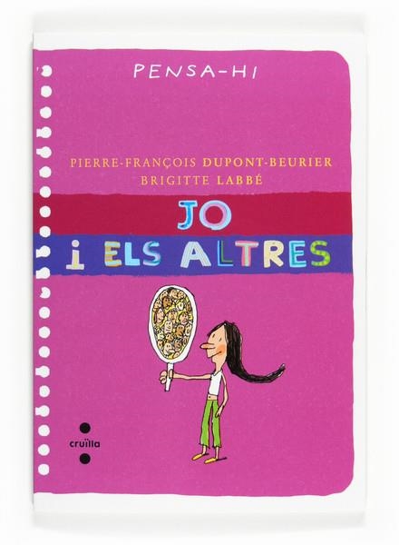 JO I ELS ALTRES | 9788466124058 | DUPONT-BEURIER, PIERRE-FRANÇOIS & LABBÉ, BRIGITTE | Llibreria Online de Banyoles | Comprar llibres en català i castellà online