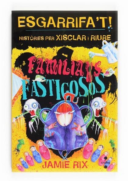 FAMILIARS FASTIGOSOS | 9788466123686 | RIX, JAMIE | Llibreria Online de Banyoles | Comprar llibres en català i castellà online