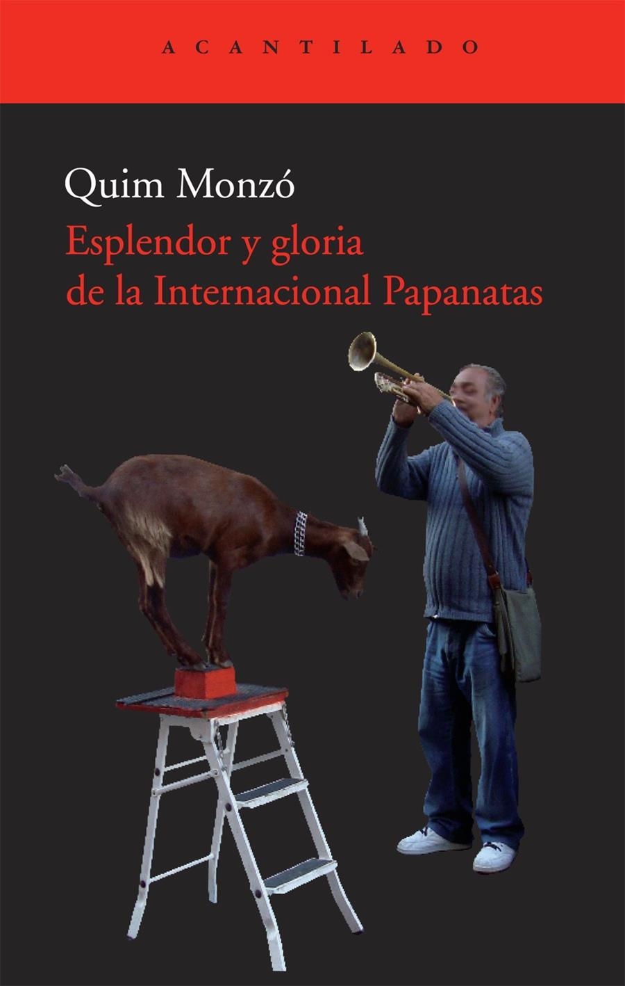 ESPLENDOR Y GLORIA DE LA INTERNACIONAL PAPNATAS | 9788492649334 | MONZÓ QUIM | Llibreria L'Altell - Llibreria Online de Banyoles | Comprar llibres en català i castellà online - Llibreria de Girona