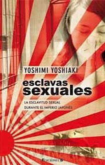 ESCLAVAS SEXUALES | 9788466643535 | YOSHIAKI, YOSHIMI | Llibreria Online de Banyoles | Comprar llibres en català i castellà online