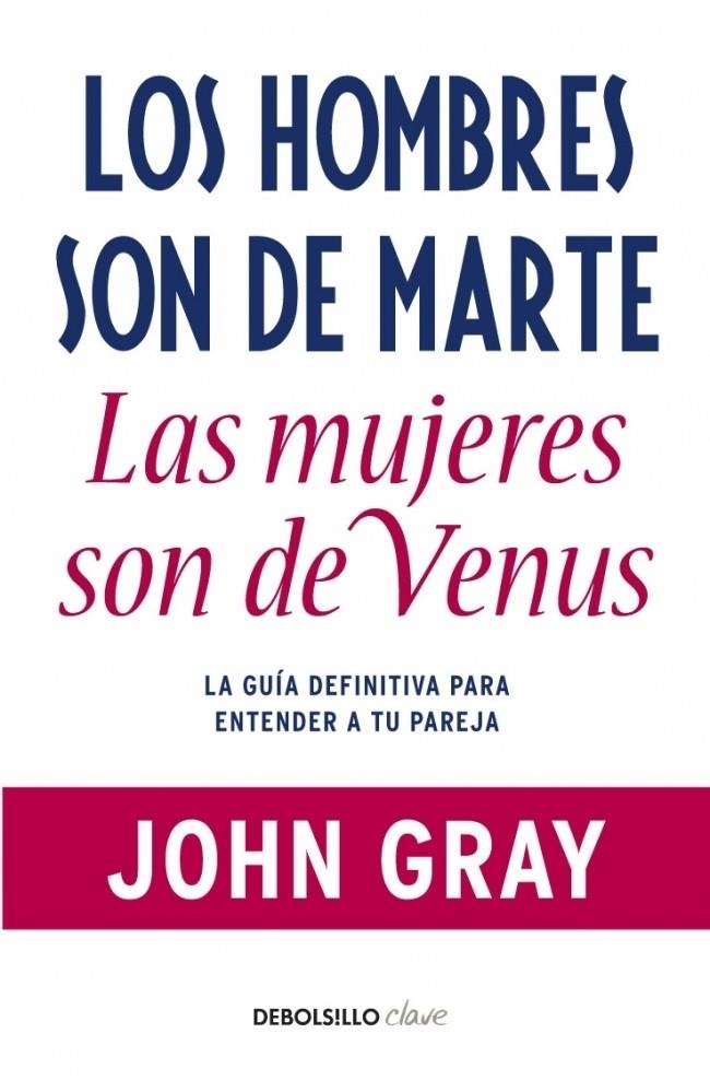 HOMBRES SON DE MARTE, LAS MUJERES SON DE VENUS, LOS | 9788499085531 | GRAY, JOHN | Llibreria L'Altell - Llibreria Online de Banyoles | Comprar llibres en català i castellà online - Llibreria de Girona