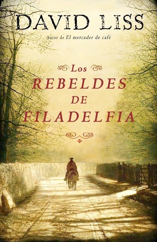 REBELDES DE FILADELFIA, LOS | 9788425343568 | LISS, DAVID | Llibreria Online de Banyoles | Comprar llibres en català i castellà online