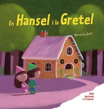 EN HANSEL I LA GRETEL | 9788492790906 | LE GOFF HERVÉ | Llibreria Online de Banyoles | Comprar llibres en català i castellà online