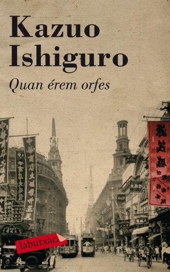 QUAN ÉREM ORFES | 9788499300832 | ISHIGURO,KAZUO | Llibreria Online de Banyoles | Comprar llibres en català i castellà online