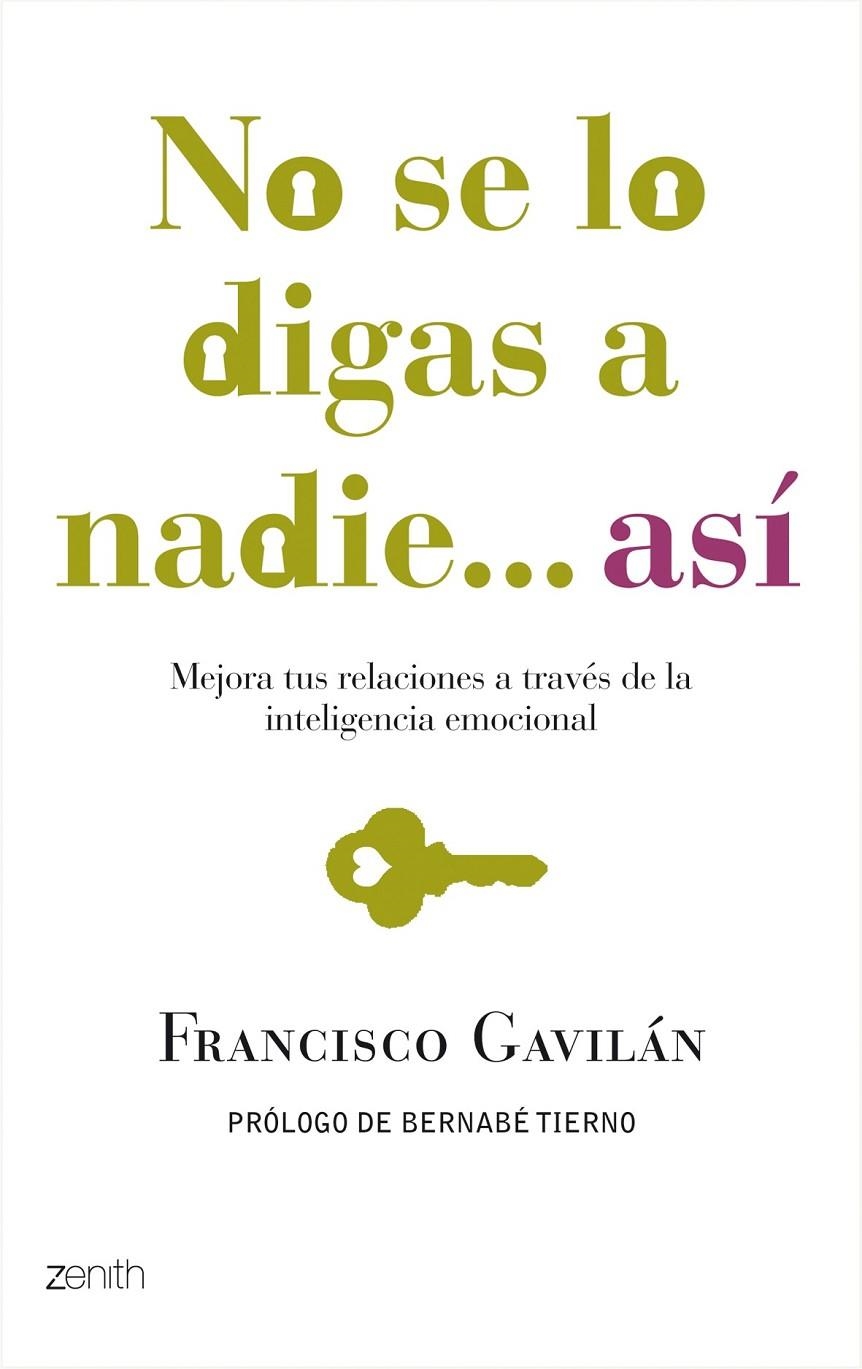 NO SE LO DIGAS A NADIE... ASÍ | 9788408080022 | GAVILÁN, FRANCISCO | Llibreria L'Altell - Llibreria Online de Banyoles | Comprar llibres en català i castellà online - Llibreria de Girona