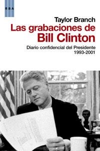 GRABACIONES DE BILL CLINTON, LAS | 9788498677560 | BRANCH, TAYLOR | Llibreria Online de Banyoles | Comprar llibres en català i castellà online