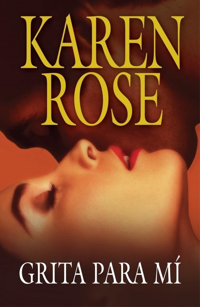 GRITA PARA MI | 9788401382987 | ROSE, KAREN | Llibreria L'Altell - Llibreria Online de Banyoles | Comprar llibres en català i castellà online - Llibreria de Girona