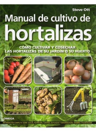 MANUAL DE CULTIVO DE HORTALIZAS | 9788428215329 | OTT | Llibreria Online de Banyoles | Comprar llibres en català i castellà online