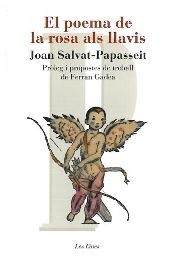 POEMA DE LA ROSA ALS LLAVIS, EL | 9788492672653 | SALVAT-PAPASSEIT, JOAN | Llibreria L'Altell - Llibreria Online de Banyoles | Comprar llibres en català i castellà online - Llibreria de Girona