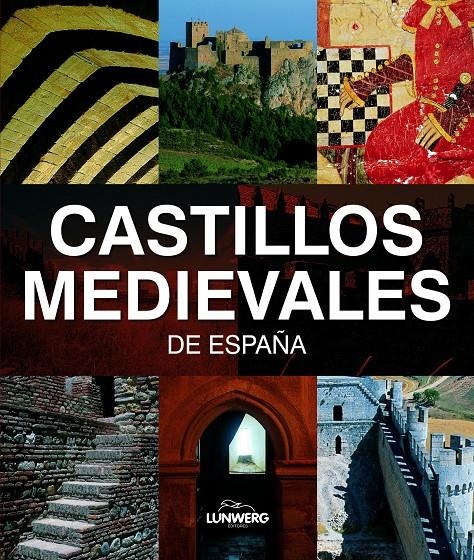 CASTILLOS MEDIEVALES DE ESPAÑA | 9788497856201 | AA. VV. | Llibreria Online de Banyoles | Comprar llibres en català i castellà online