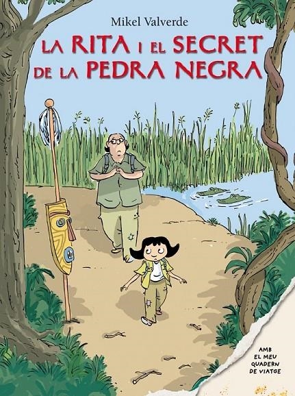 RITA I EL SECRET DE LA PEDRA NEGRA, LA | 9788479424596 | VALVERDE, MIKEL | Llibreria L'Altell - Llibreria Online de Banyoles | Comprar llibres en català i castellà online - Llibreria de Girona