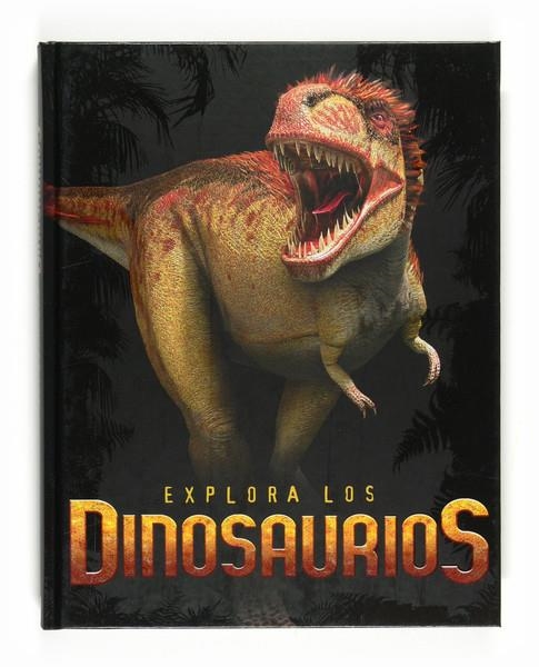 EXPLORA LOS DINOSARIOS | 9788467537970 | BENTON, MICHAEL | Llibreria Online de Banyoles | Comprar llibres en català i castellà online