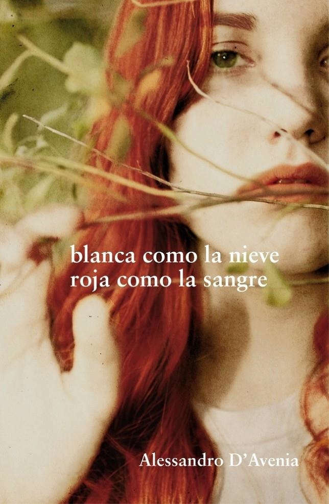 BLANCA COMO LA NIEVE ROJA COMO LA SANGRE | 9788425344244 | D'AVENIA, ALESSANDRO | Llibreria Online de Banyoles | Comprar llibres en català i castellà online