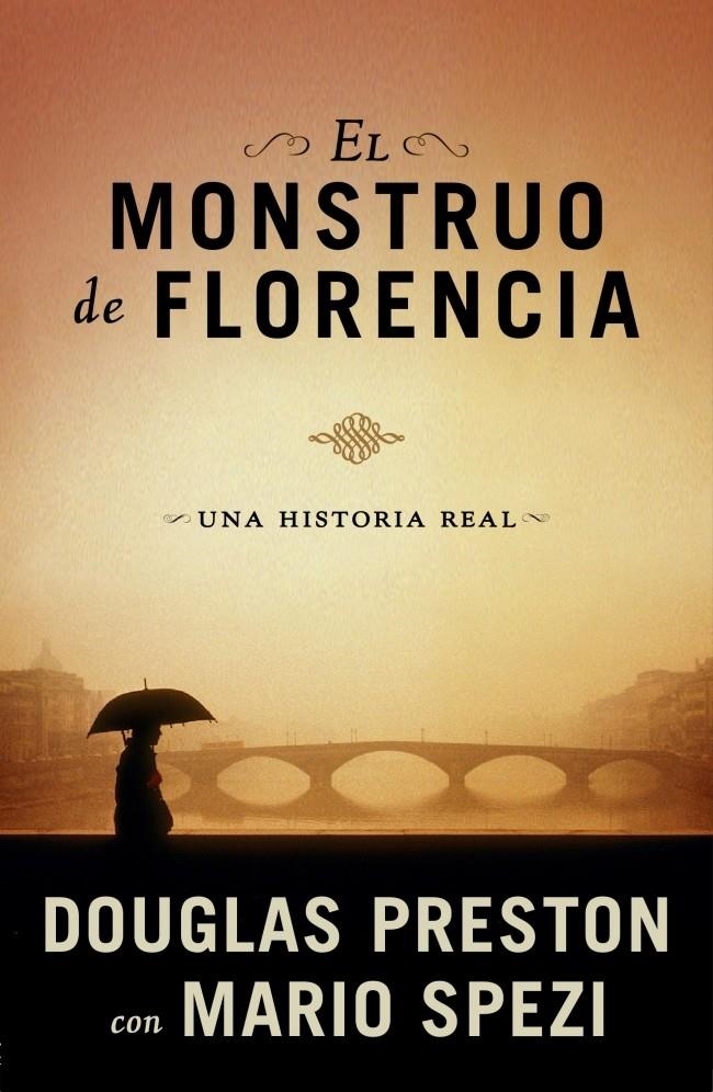 MONSTRUO DE FLORENCIA, EL | 9788401337512 | PRESTON, DOUGLAS - SPEZI, MARIO | Llibreria Online de Banyoles | Comprar llibres en català i castellà online