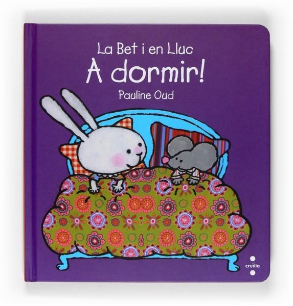 BET I EN LLUC A DORMIR , LA | 9788466123617 | OUD PAULINE | Llibreria Online de Banyoles | Comprar llibres en català i castellà online