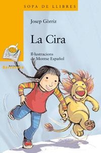 CIRA,LA | 9788448919634 | GÒRRIZ, JOSEP | Llibreria L'Altell - Llibreria Online de Banyoles | Comprar llibres en català i castellà online - Llibreria de Girona