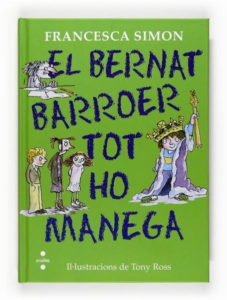 BERNAT BARROER TOT HO MANEGA | 9788466125284 | SIMON FRANCESCA | Llibreria Online de Banyoles | Comprar llibres en català i castellà online