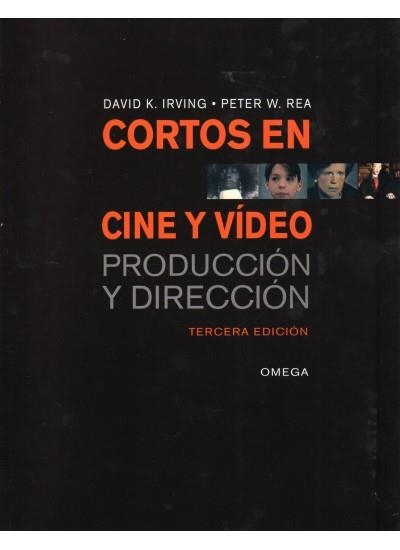 CORTOS EN CINE Y VÍDEO( PRODUCCIÓN Y DIRECCIÓN) | 9788428214742 | IRVING, DAVID.K | Llibreria Online de Banyoles | Comprar llibres en català i castellà online