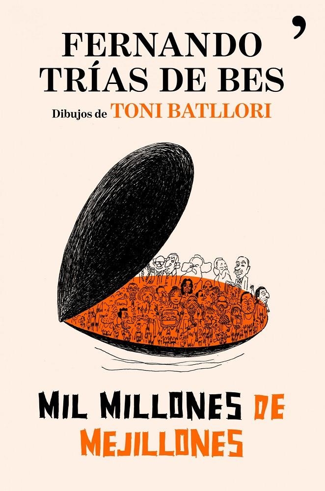 MIL MILLONES DE MEJILLONES | 9788484608622 | TRÍAS DE BES,FERNANDO | Llibreria Online de Banyoles | Comprar llibres en català i castellà online