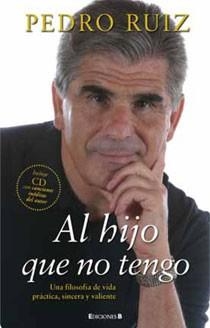 HIJO QUE NO TENGO,AL | 9788466644372 | RUIZ, PEDRO | Llibreria Online de Banyoles | Comprar llibres en català i castellà online