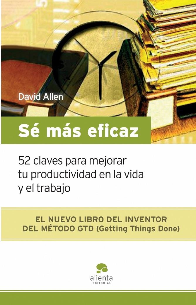 SÉ MÁS EFICAZ | 9788492414185 | ALLEN,DAVID | Llibreria Online de Banyoles | Comprar llibres en català i castellà online