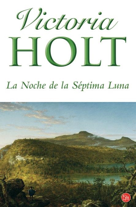 LA NOCHE DE LA SEPTIMA LUNA FG | 9788466324076 | HOLT VICTORIA | Llibreria Online de Banyoles | Comprar llibres en català i castellà online